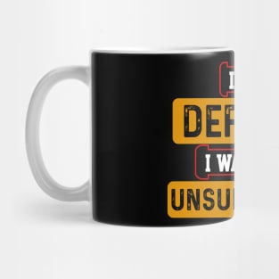 In my Defense Mug